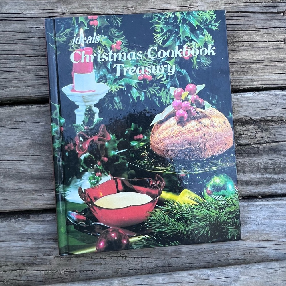 THE IDEALS VINTAGE CHRISTMAS COOKBOOK TREASURY (3 in 1) HARDCOVER 1980